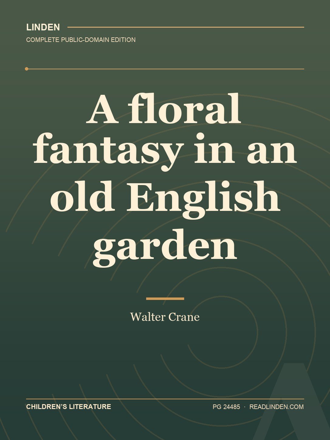Cover of A floral fantasy in an old English garden