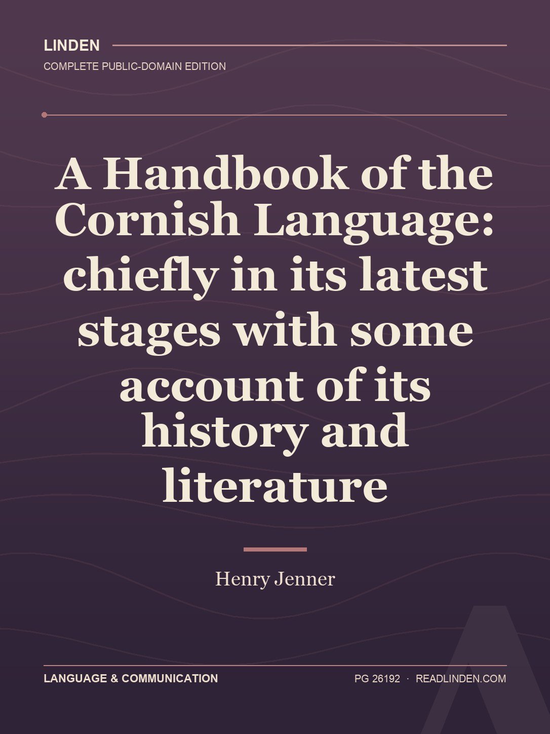Cover of A Handbook of the Cornish Language: chiefly in its latest stages with some account of its history and literature