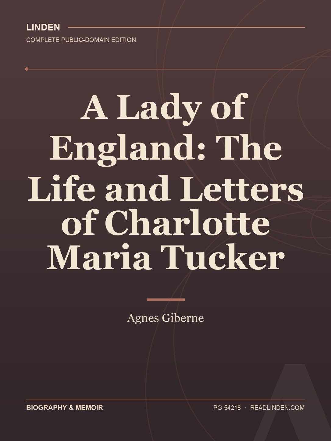 Cover of A Lady of England: The Life and Letters of Charlotte Maria Tucker