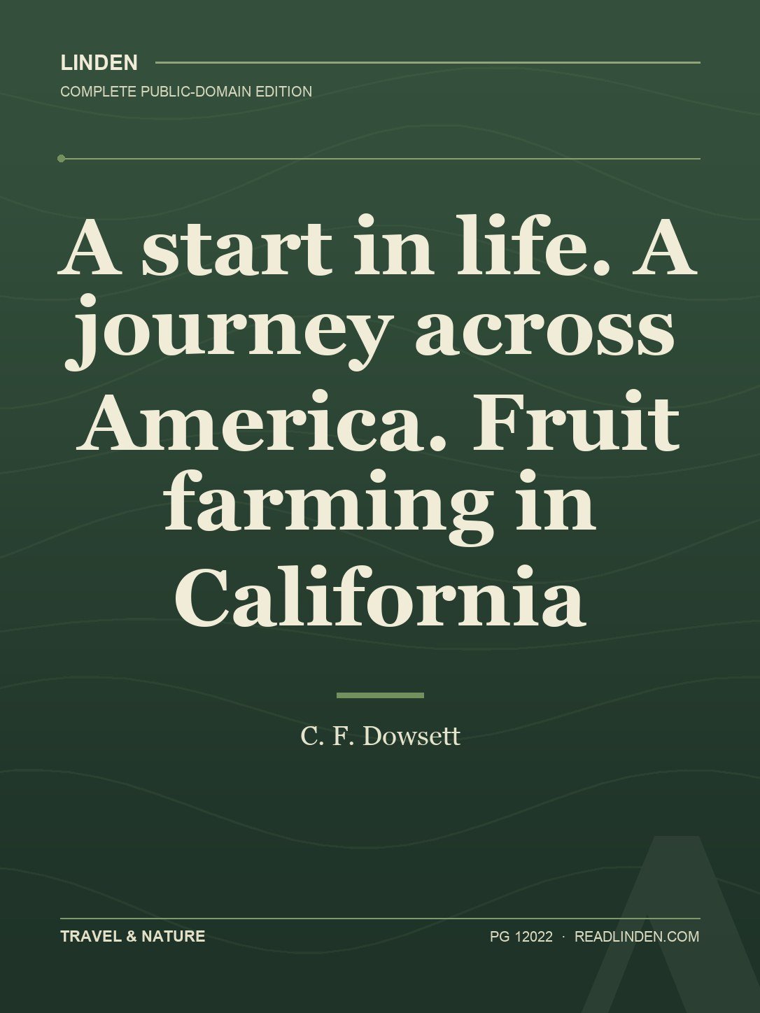 Cover of A start in life. A journey across America. Fruit farming in California
