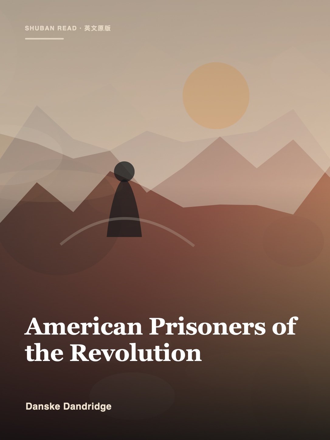 Cover of American Prisoners of the Revolution