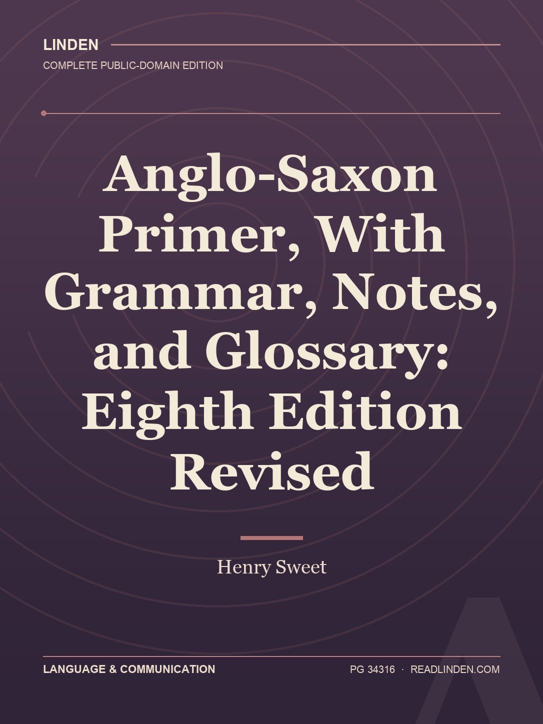 Cover of Anglo-Saxon Primer, With Grammar, Notes, and Glossary: Eighth Edition Revised