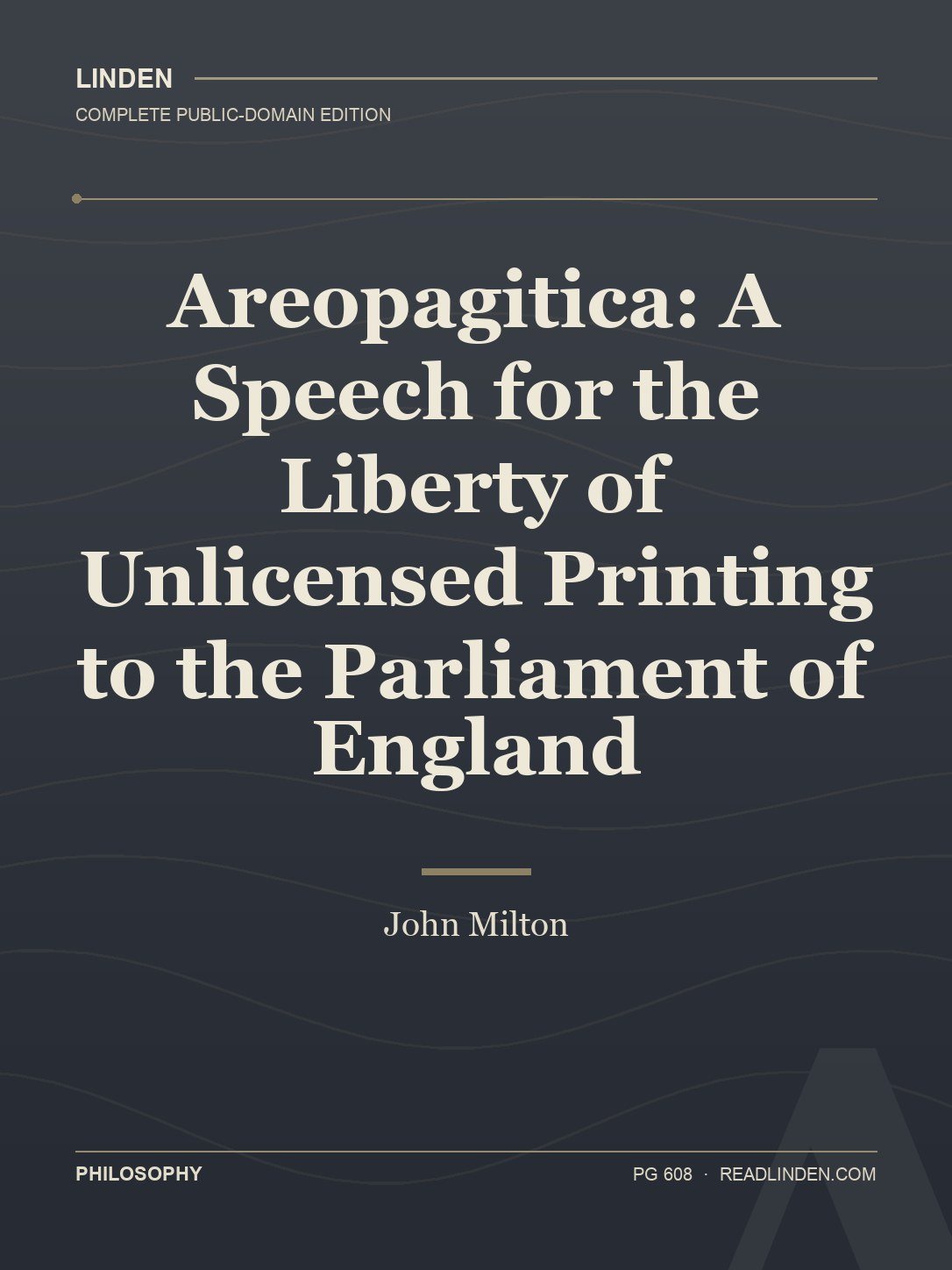 Cover of Areopagitica: A Speech for the Liberty of Unlicensed Printing to the Parliament of England