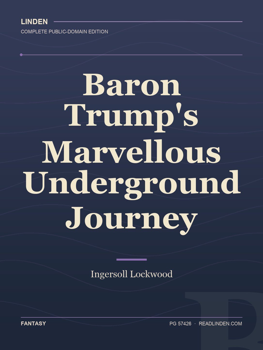 Cover of Baron Trump's Marvellous Underground Journey