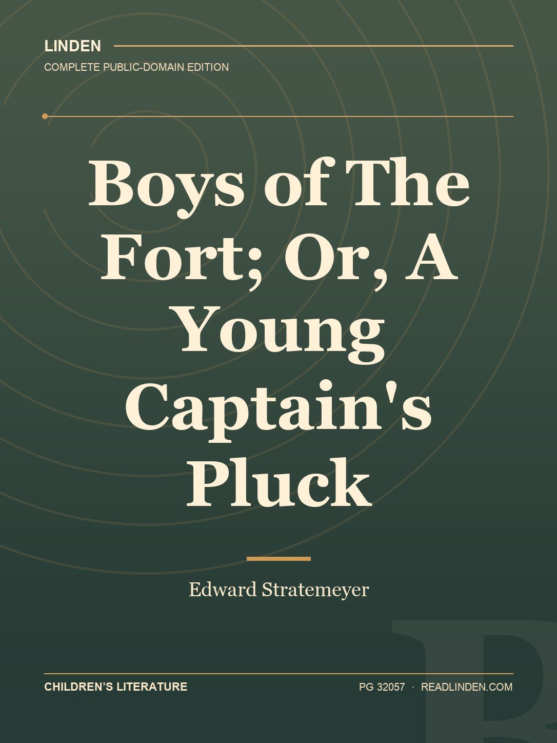 Cover of Boys of The Fort; Or, A Young Captain's Pluck
