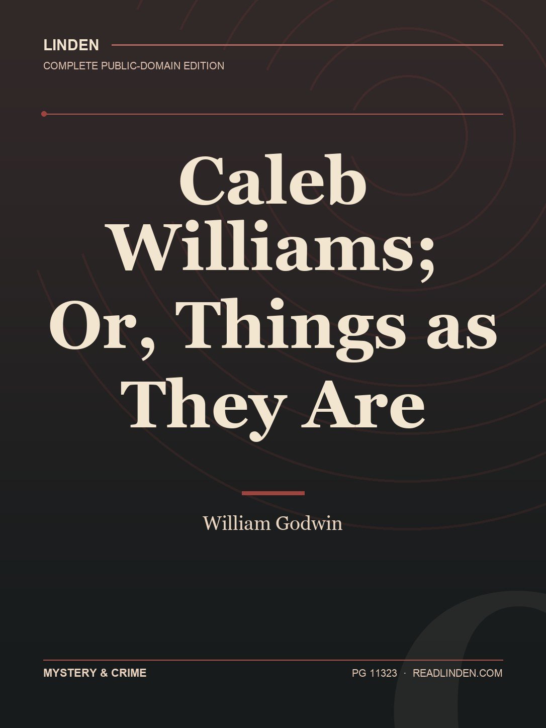 Cover of Caleb Williams; Or, Things as They Are