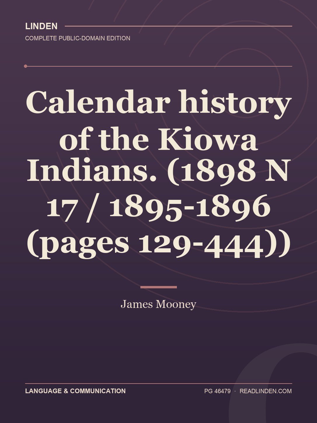 Cover of Calendar history of the Kiowa Indians. (1898 N 17 / 1895-1896 (pages 129-444))