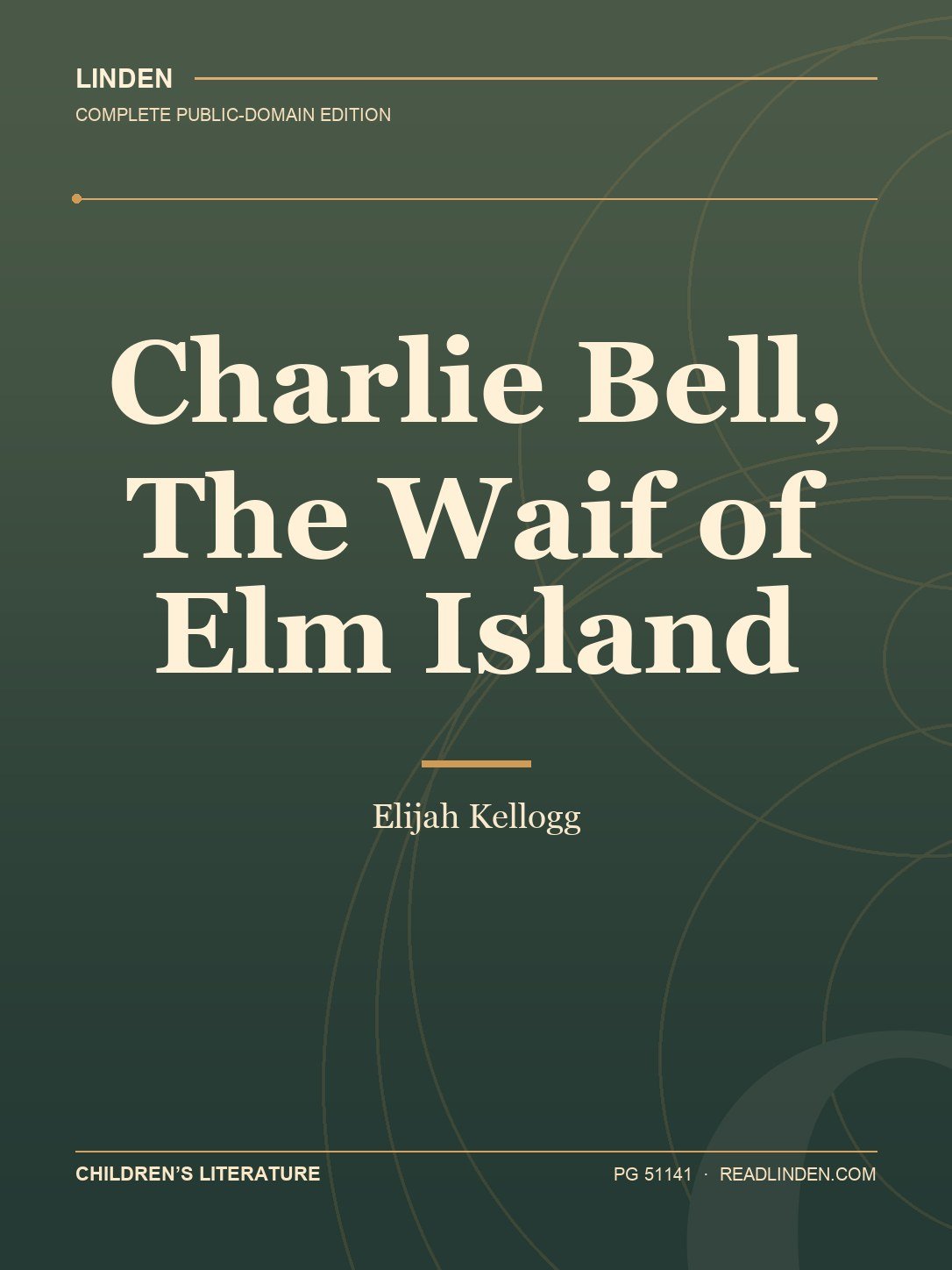Cover of Charlie Bell, The Waif of Elm Island