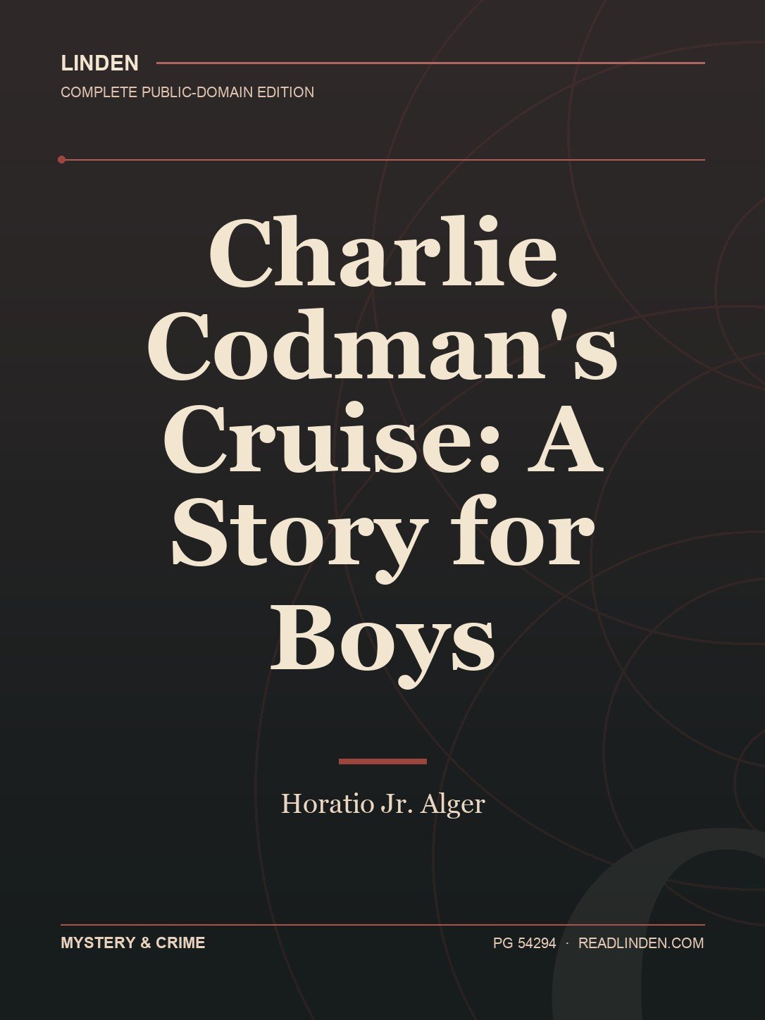 Cover of Charlie Codman's Cruise: A Story for Boys