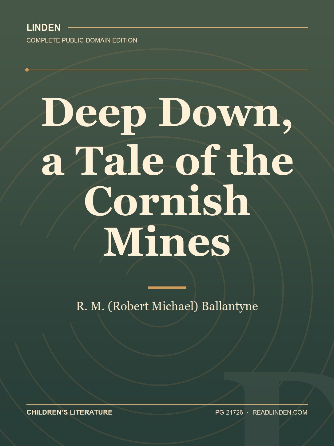 Cover of Deep Down, a Tale of the Cornish Mines
