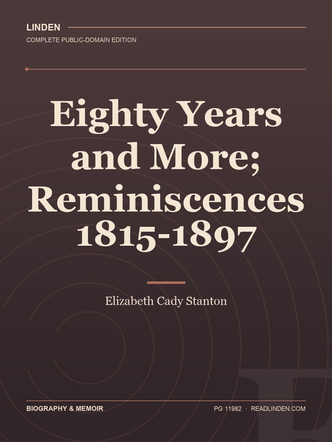 Cover of Eighty Years and More; Reminiscences 1815-1897