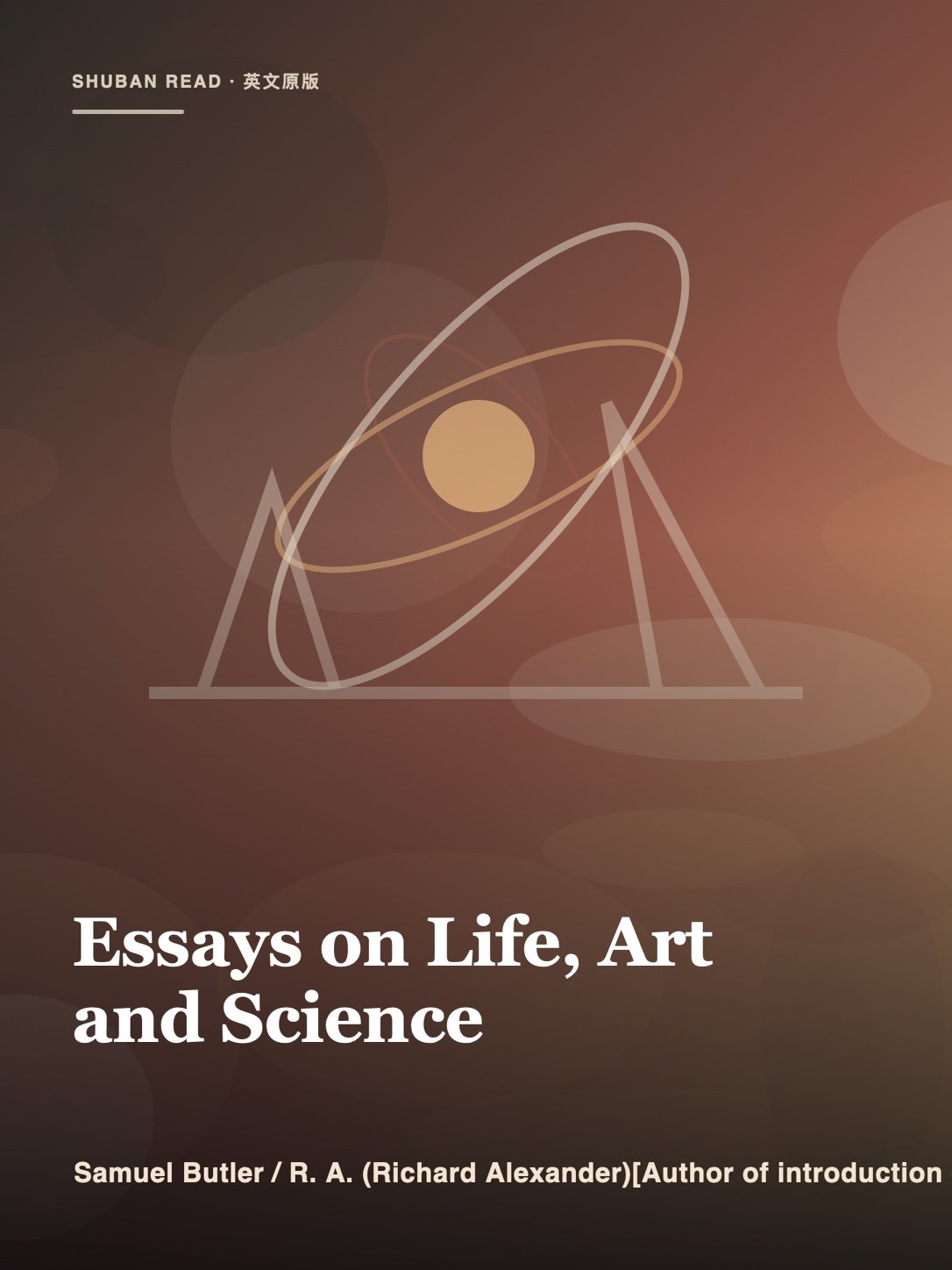 Cover of Essays on Life, Art and Science