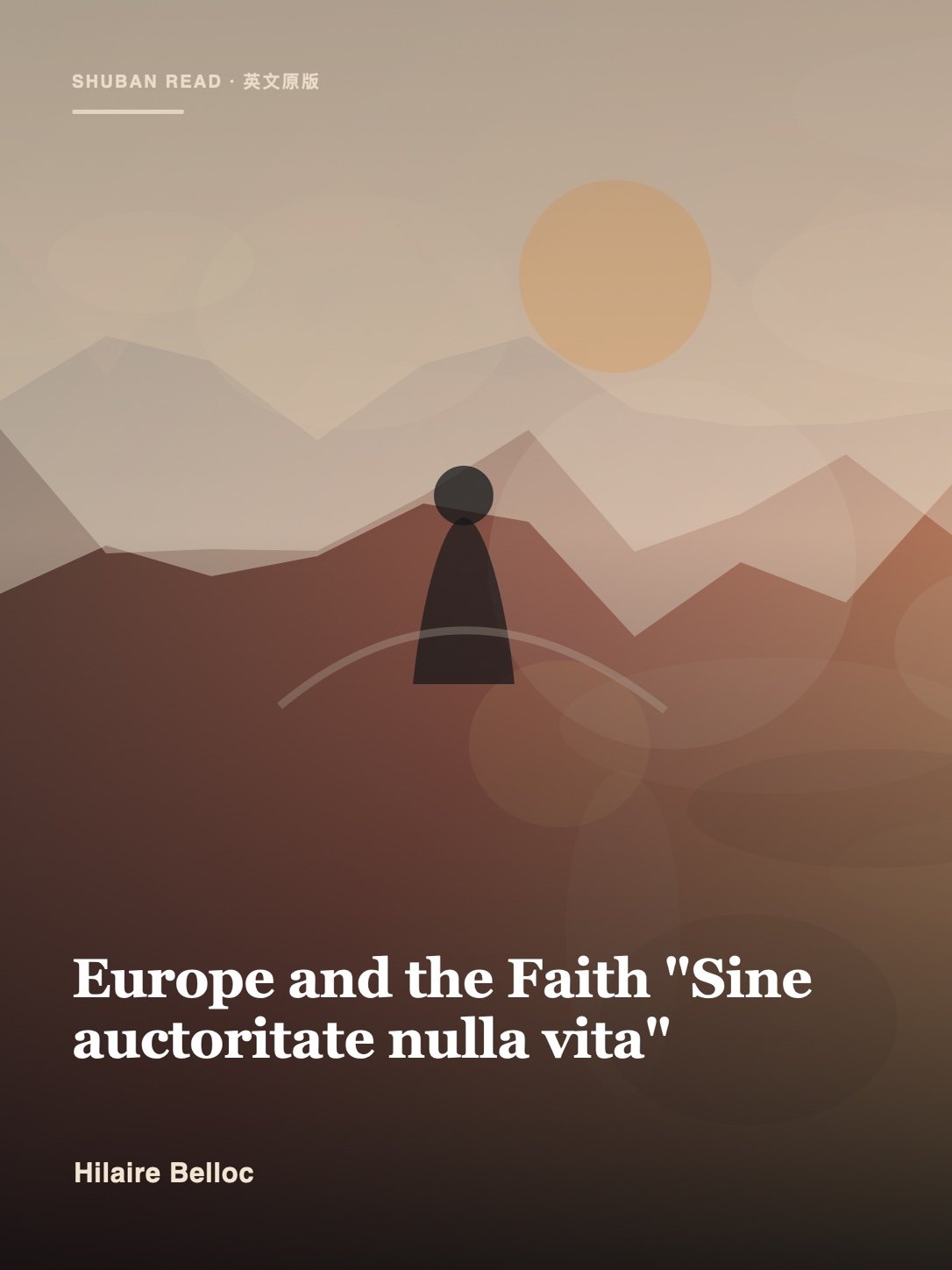 Cover of Europe and the Faith "Sine auctoritate nulla vita"