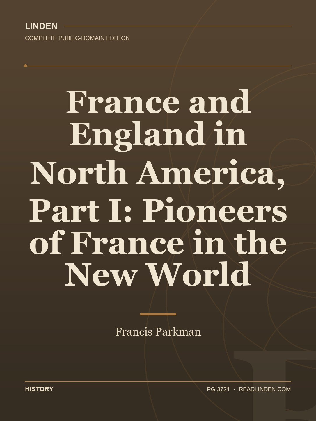Cover of France and England in North America, Part I: Pioneers of France in the New World
