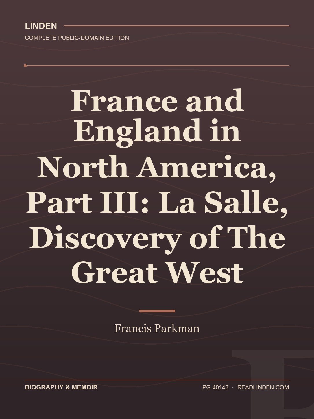 Cover of France and England in North America, Part III: La Salle, Discovery of The Great West