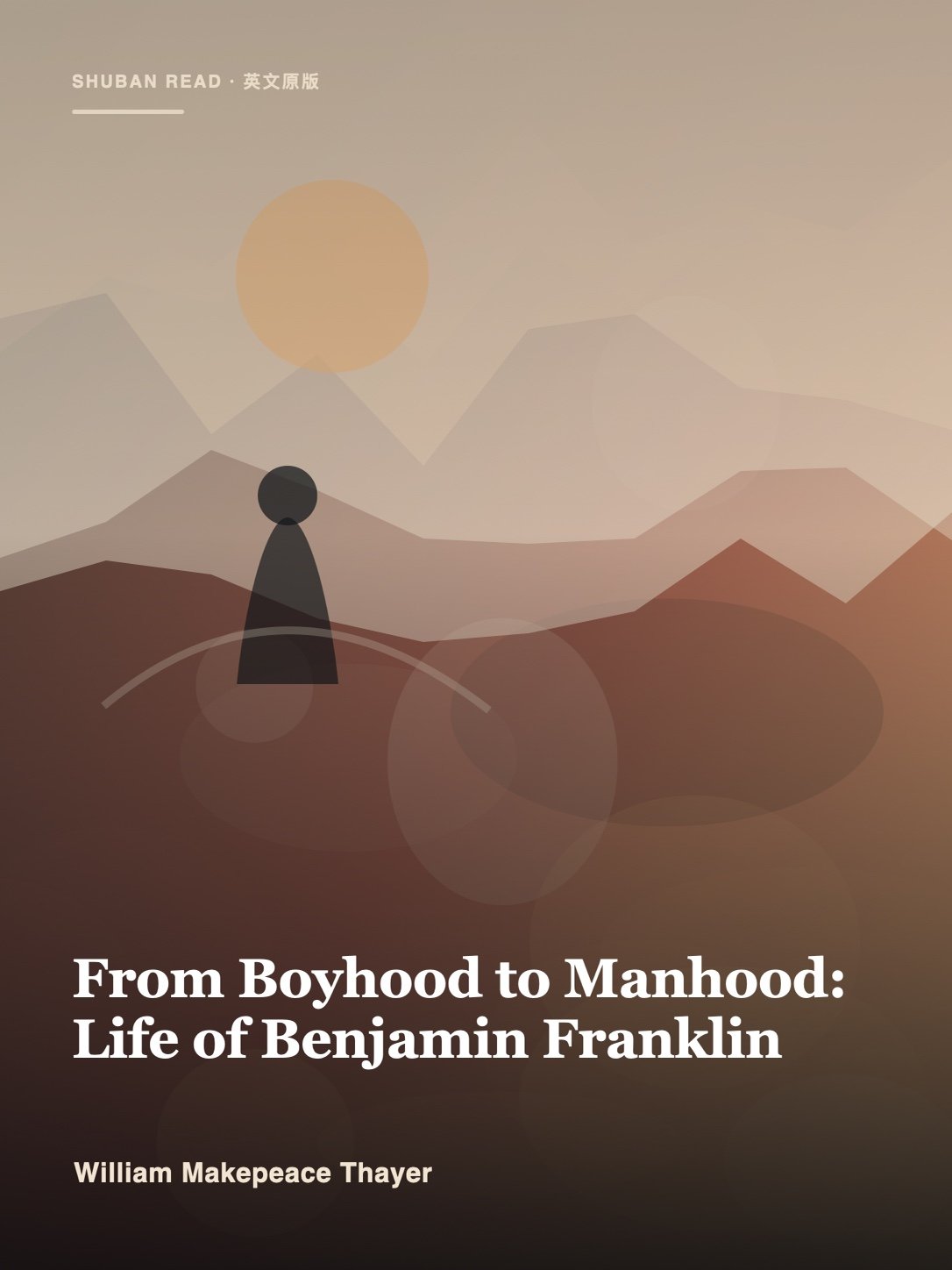 Cover of From Boyhood to Manhood: Life of Benjamin Franklin