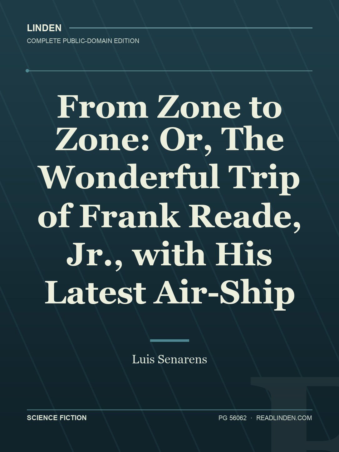 Cover of From Zone to Zone: Or, The Wonderful Trip of Frank Reade, Jr., with His Latest Air-Ship