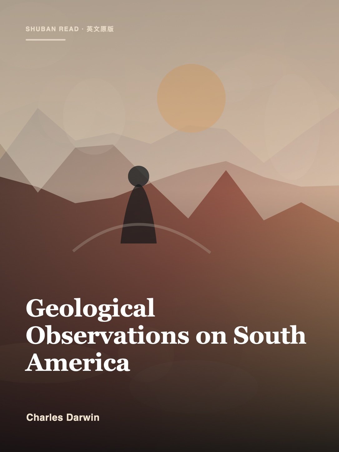 Cover of Geological Observations on South America