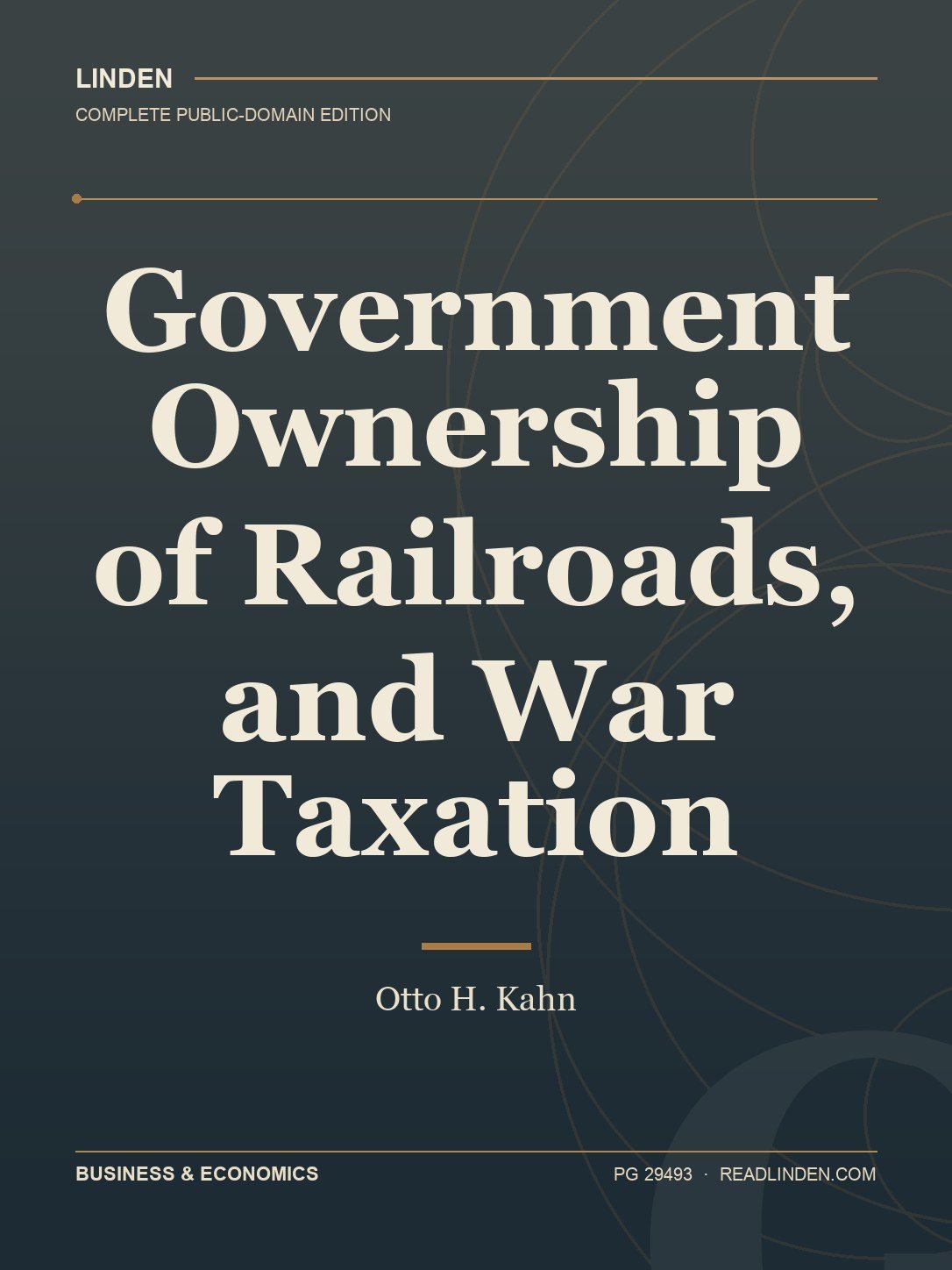 Cover of Government Ownership of Railroads, and War Taxation