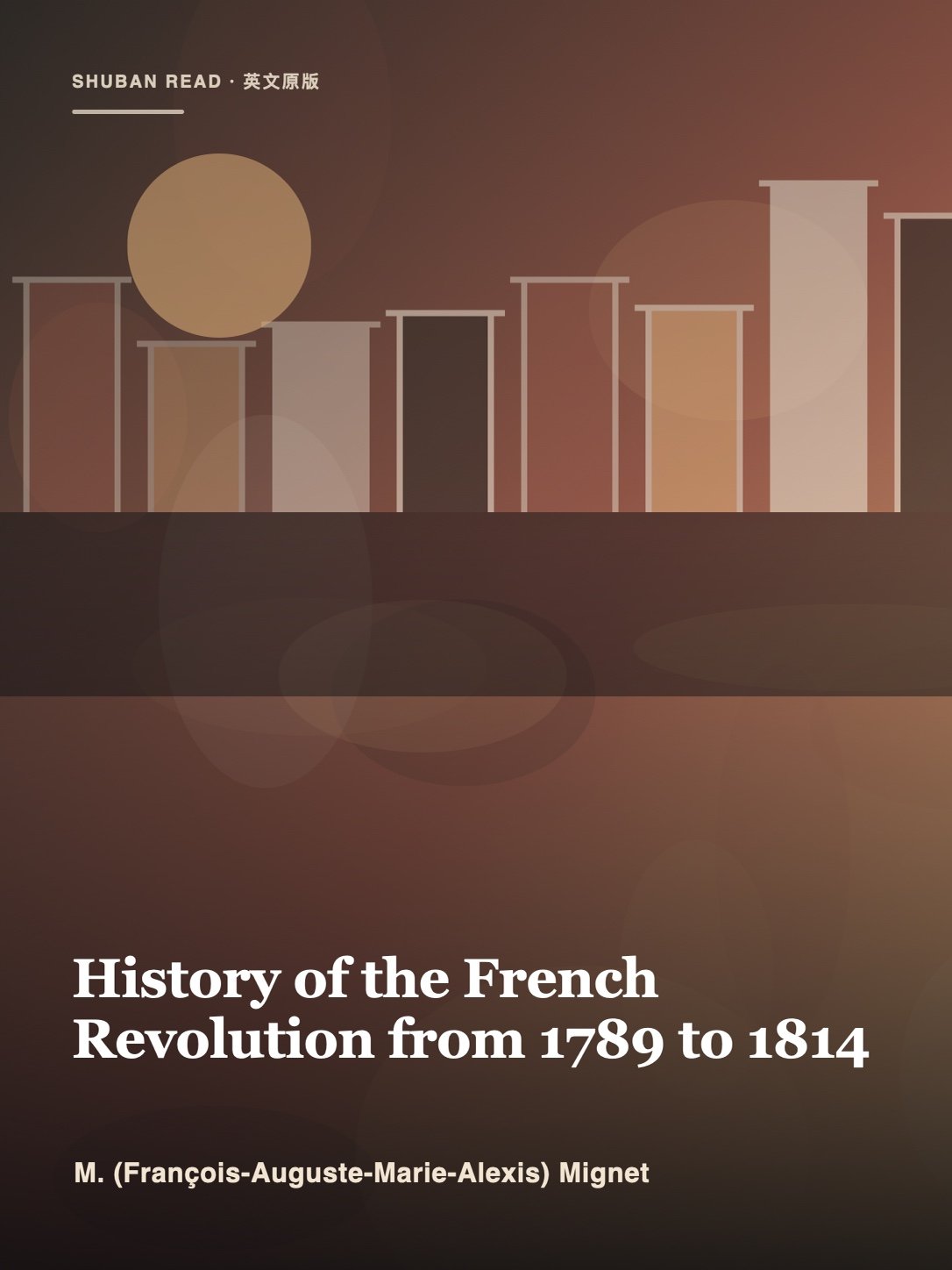 Cover of History of the French Revolution from 1789 to 1814