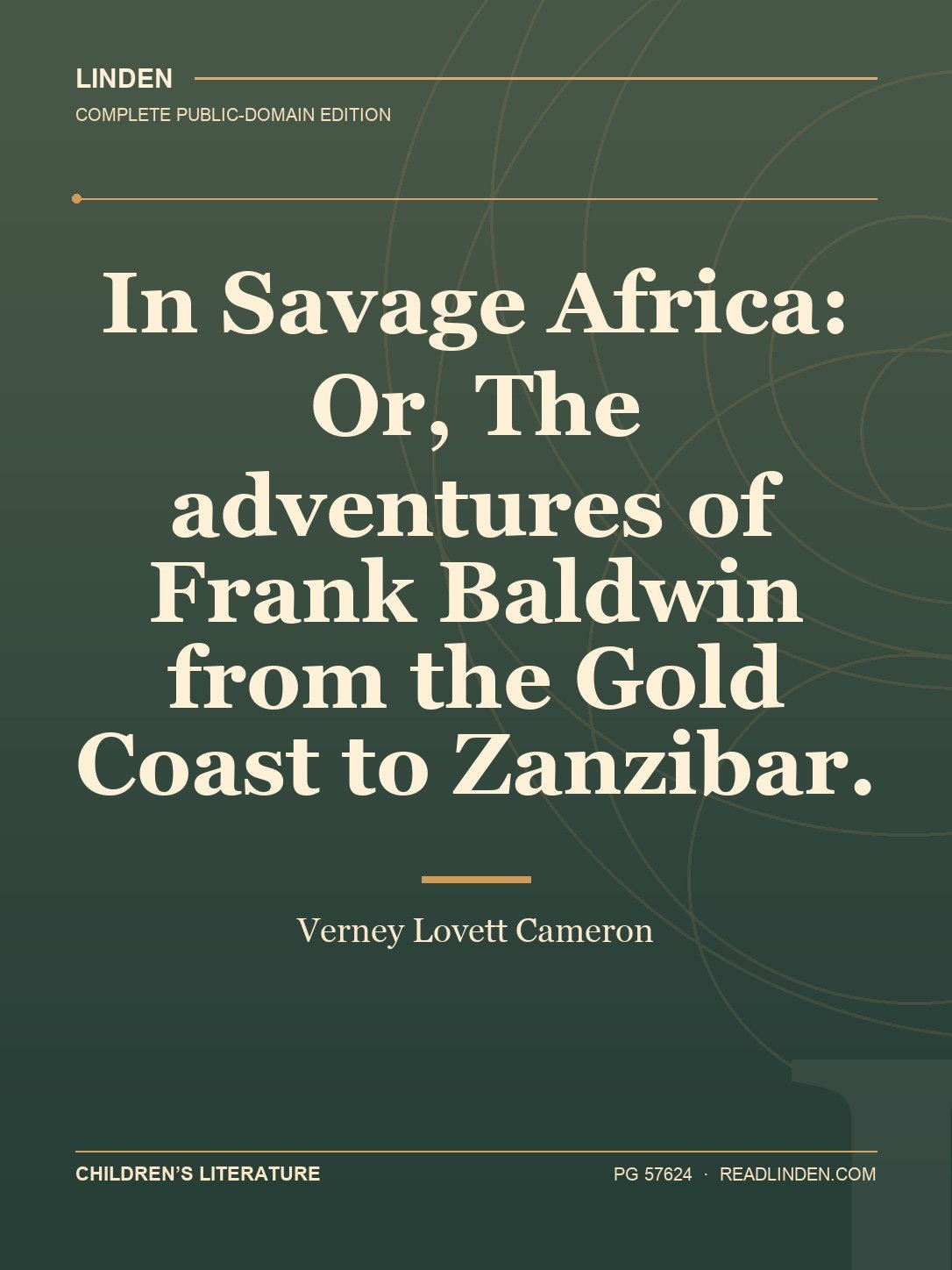 Cover of In Savage Africa: Or, The adventures of Frank Baldwin from the Gold Coast to Zanzibar.