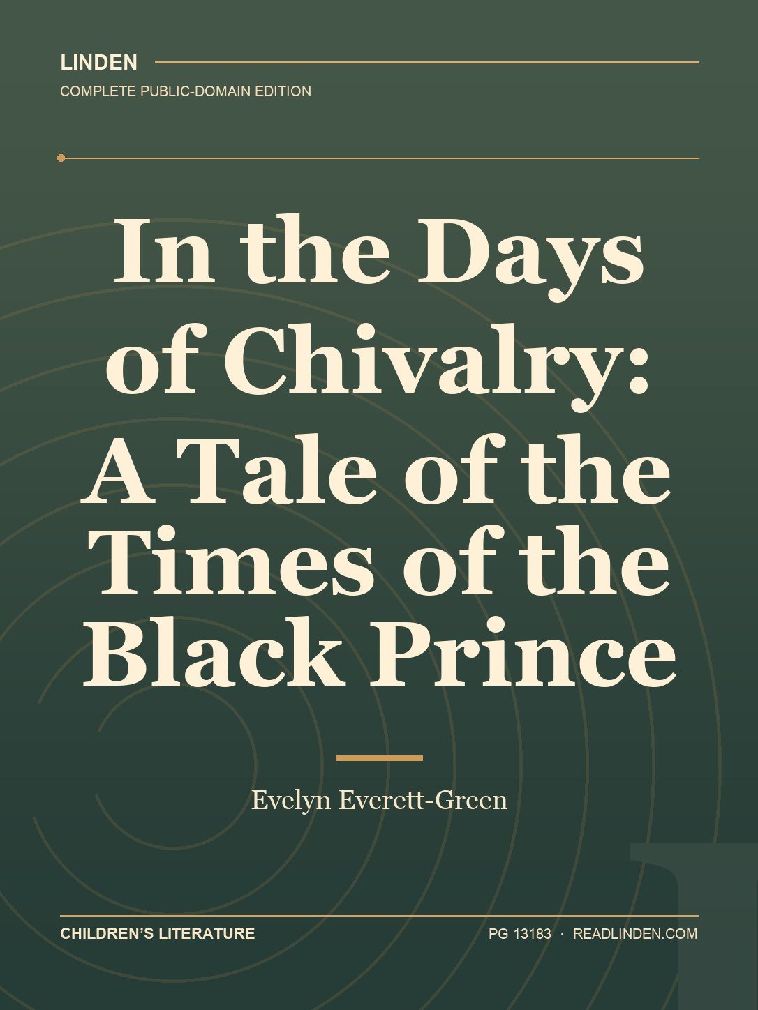 Cover of In the Days of Chivalry: A Tale of the Times of the Black Prince