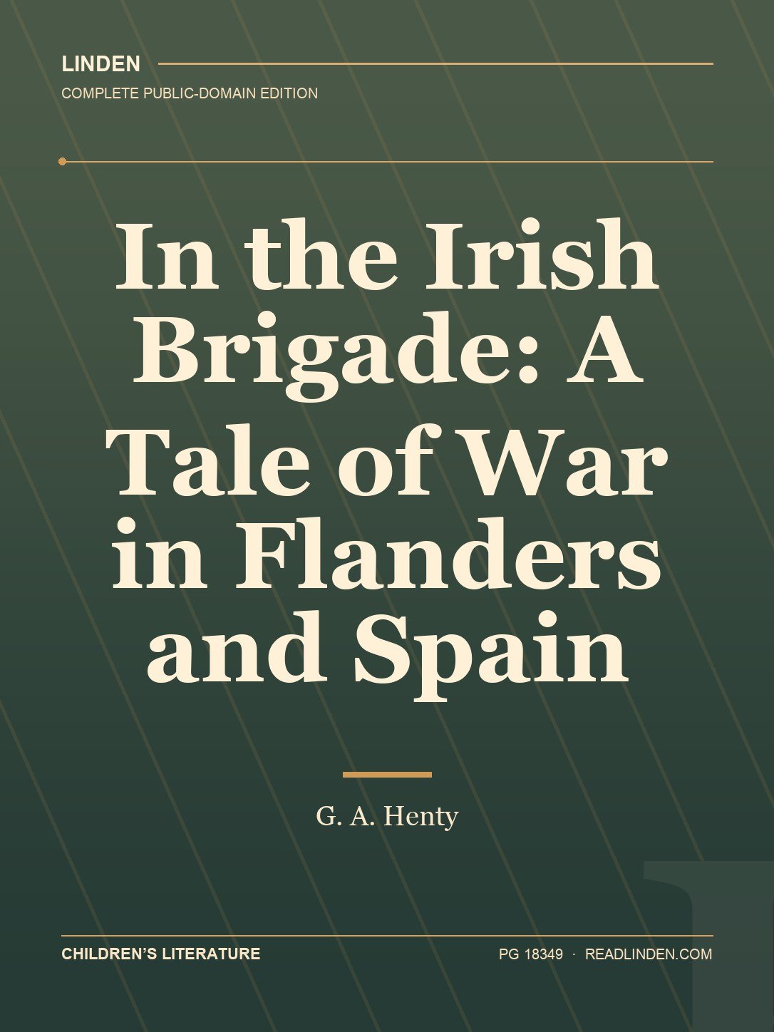 Cover of In the Irish Brigade: A Tale of War in Flanders and Spain