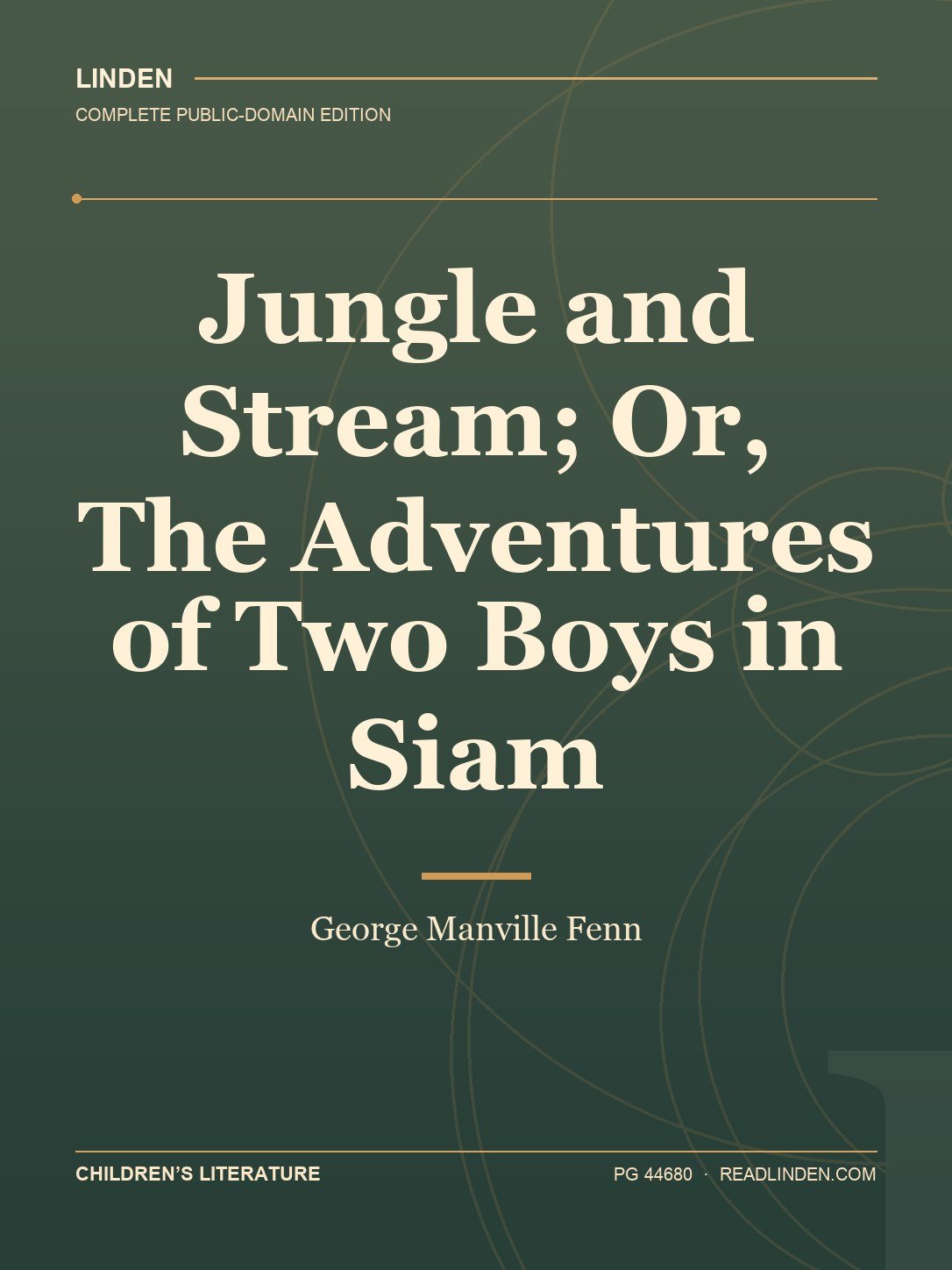Cover of Jungle and Stream; Or, The Adventures of Two Boys in Siam