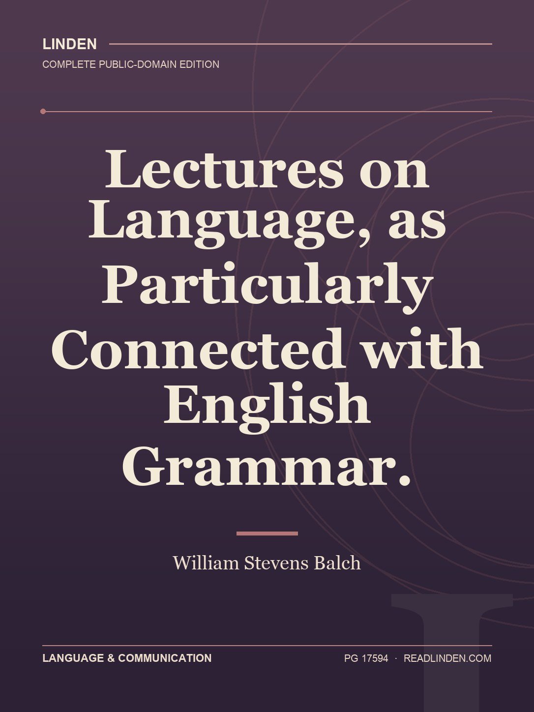 Cover of Lectures on Language, as Particularly Connected with English Grammar.