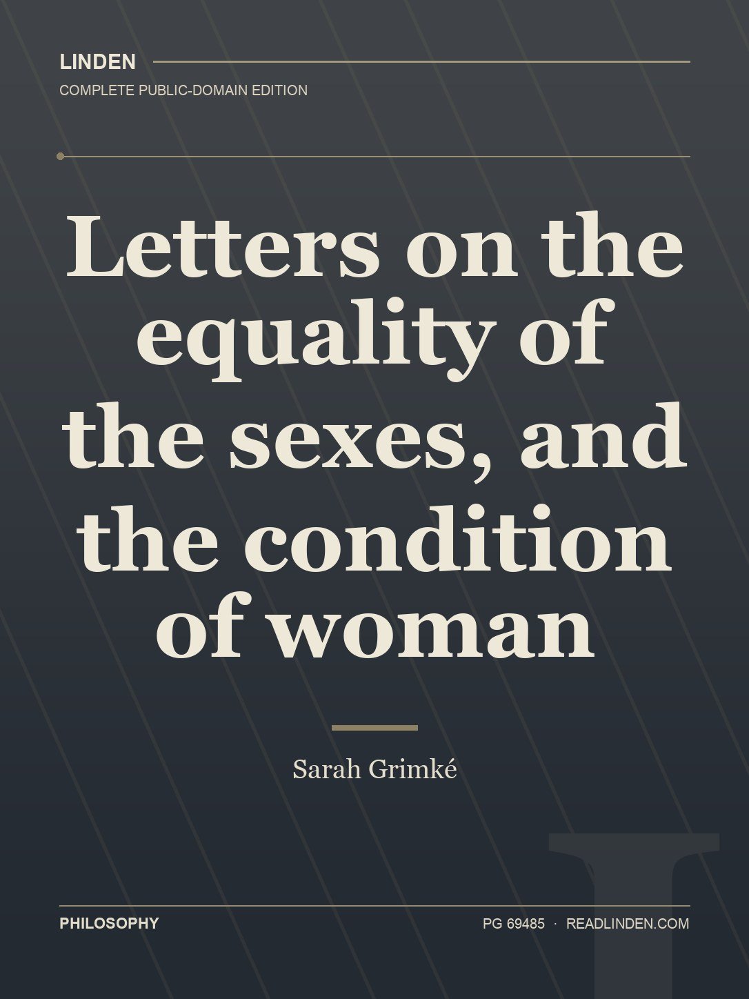 Cover of Letters on the equality of the sexes, and the condition of woman