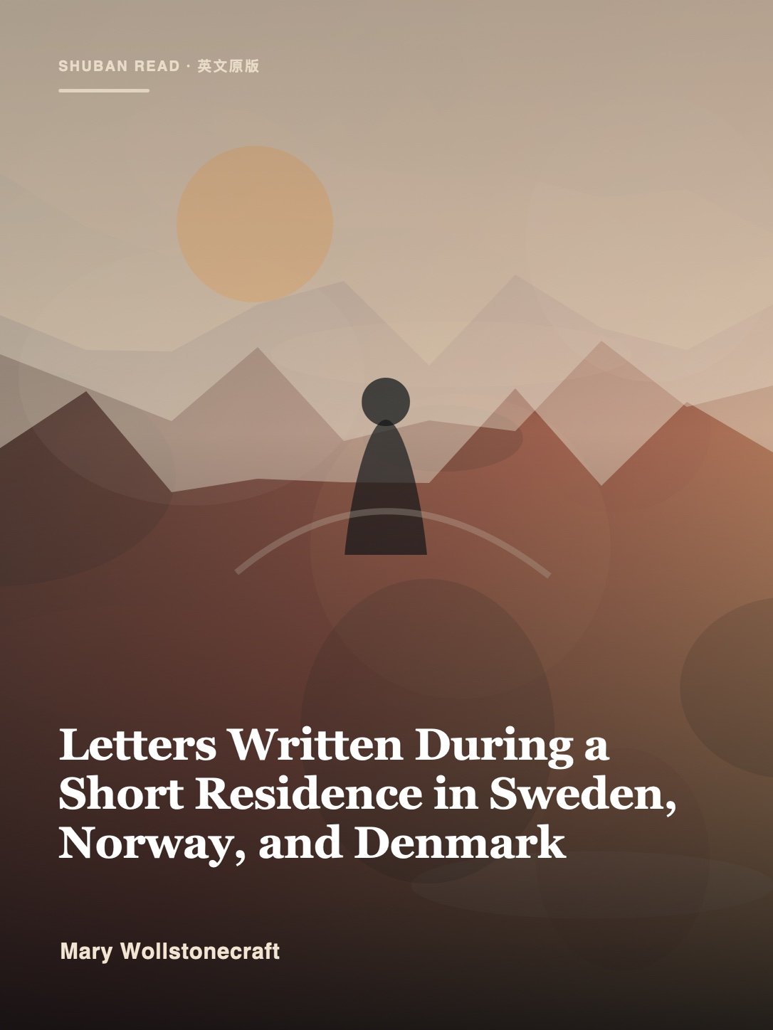 Cover of Letters Written During a Short Residence in Sweden, Norway, and Denmark