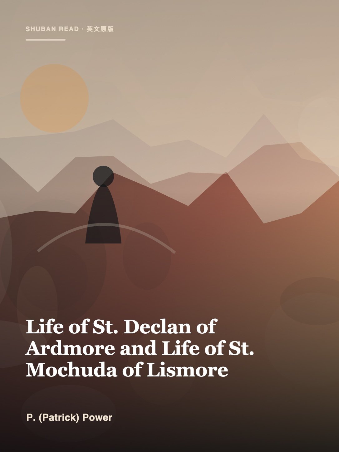 Cover of Life of St. Declan of Ardmore and Life of St. Mochuda of Lismore