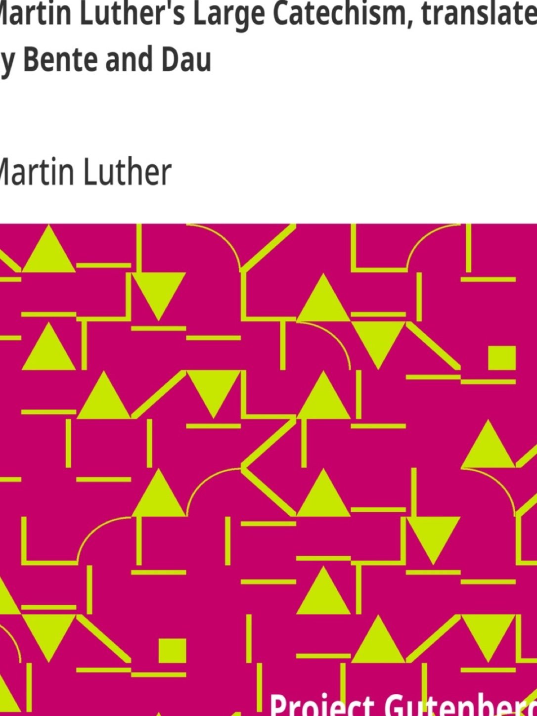 Cover of Martin Luther's Large Catechism, translated by Bente and Dau
