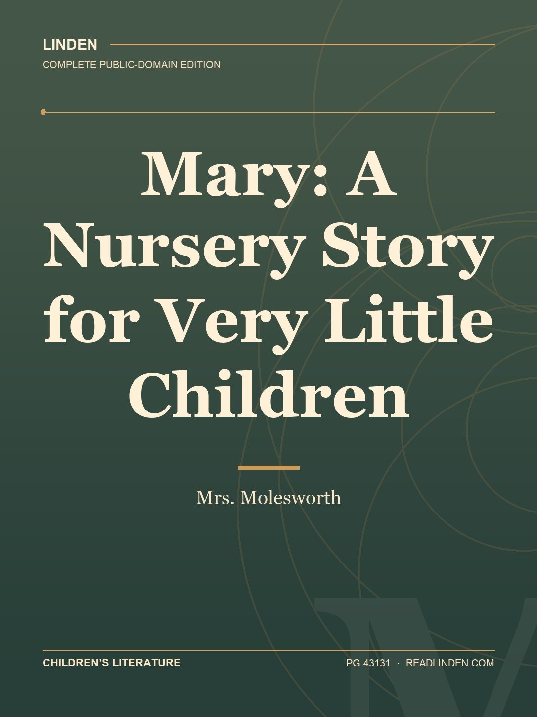 Cover of Mary: A Nursery Story for Very Little Children