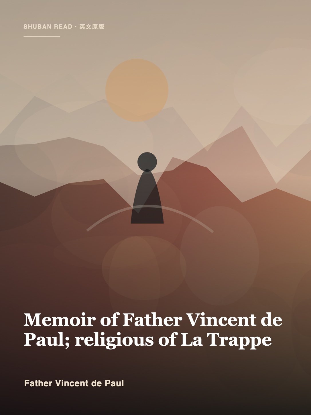 Cover of Memoir of Father Vincent de Paul; religious of La Trappe