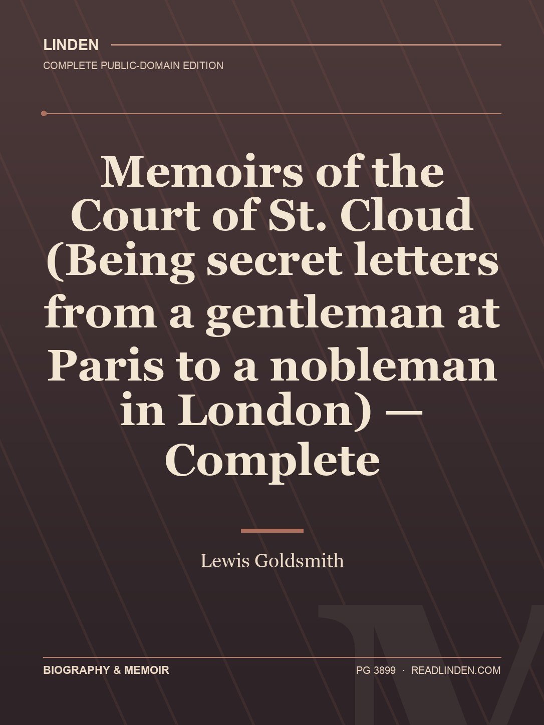 Cover of Memoirs of the Court of St. Cloud (Being secret letters from a gentleman at Paris to a nobleman in London) — Complete