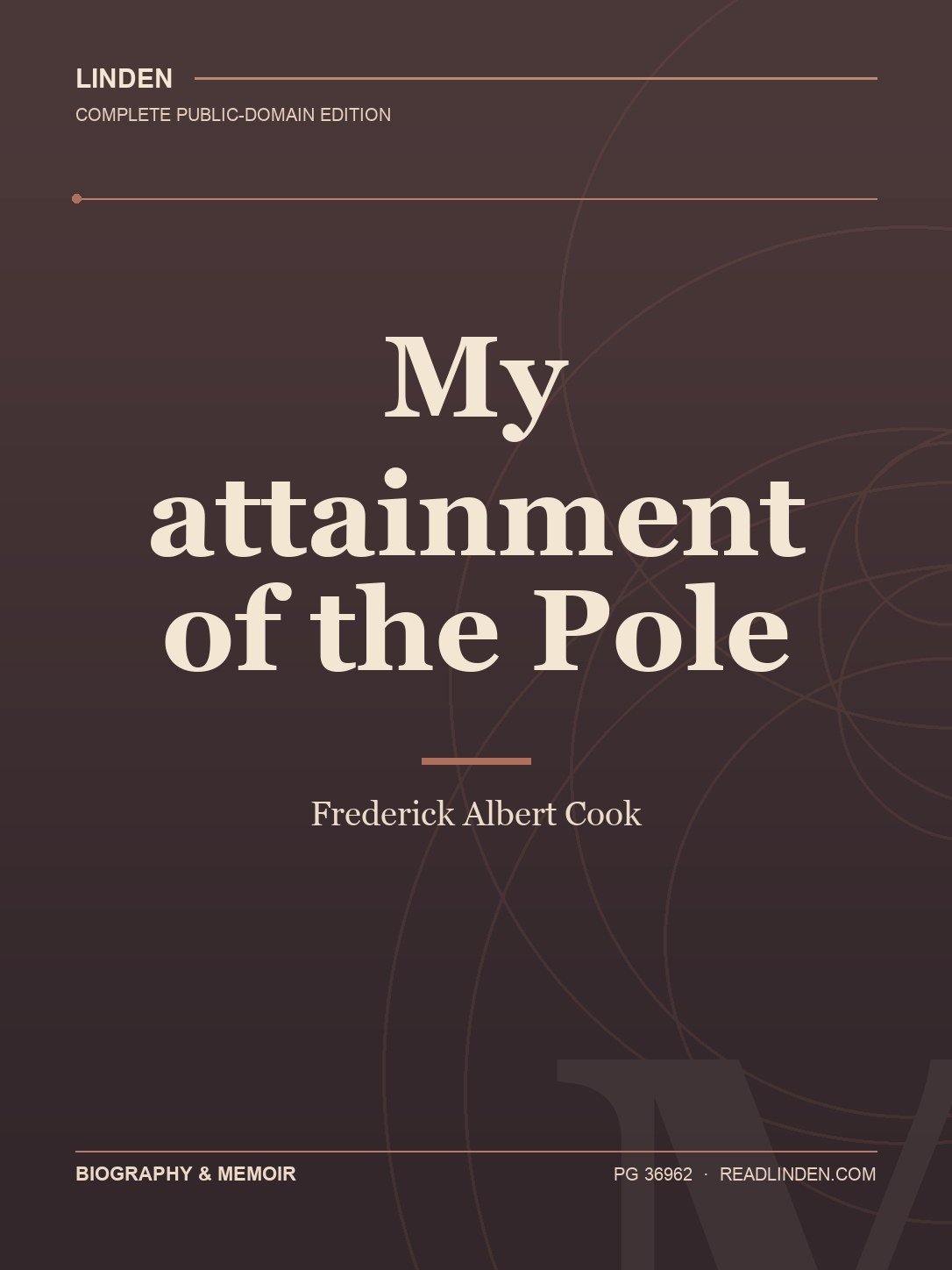 Cover of My attainment of the Pole