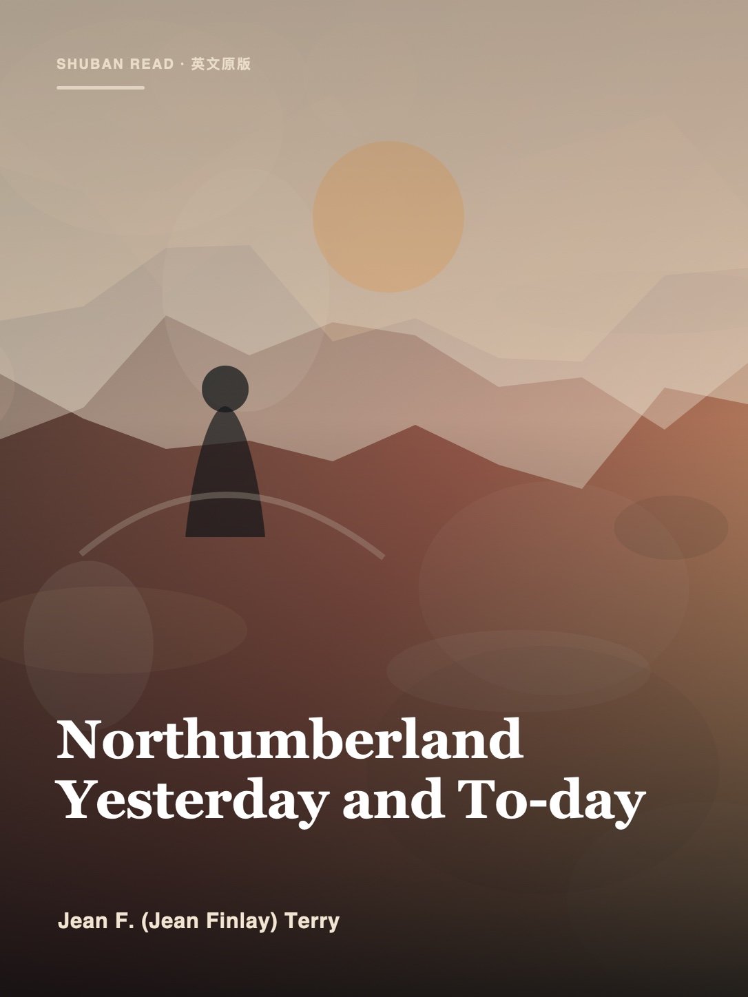 Cover of Northumberland Yesterday and To-day