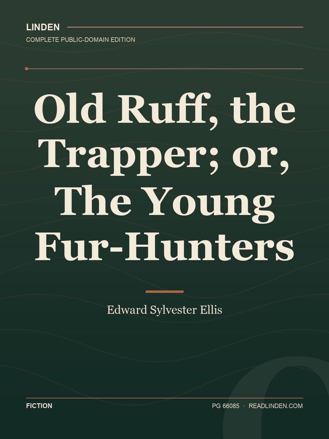 Cover of Old Ruff, the Trapper; or, The Young Fur-Hunters