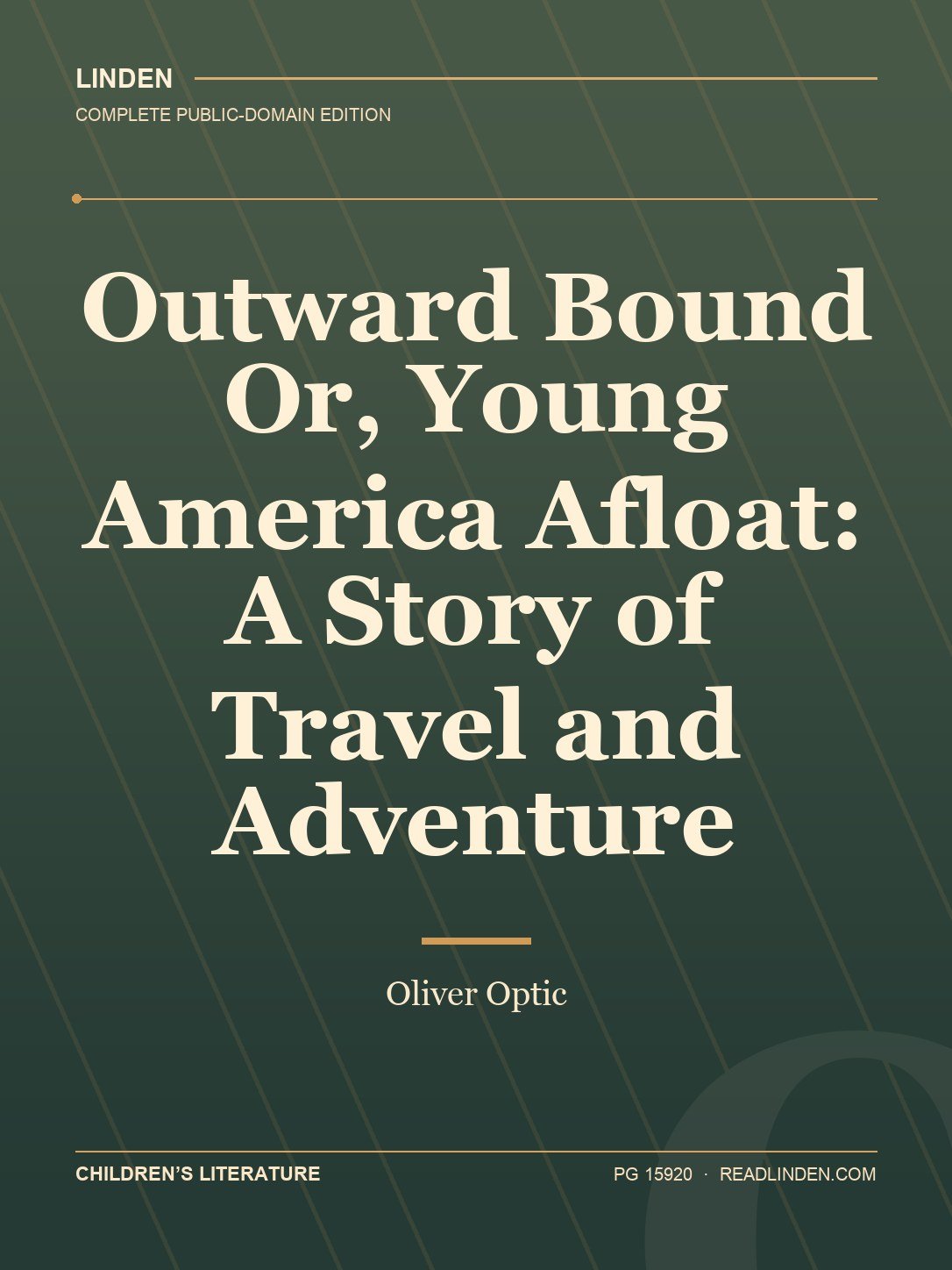 Cover of Outward Bound Or, Young America Afloat: A Story of Travel and Adventure