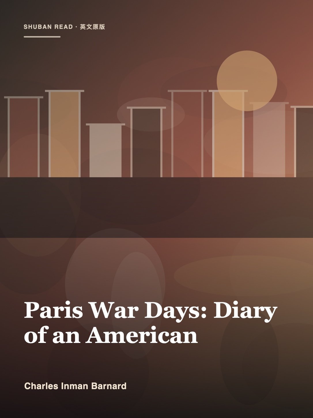 Cover of Paris War Days: Diary of an American