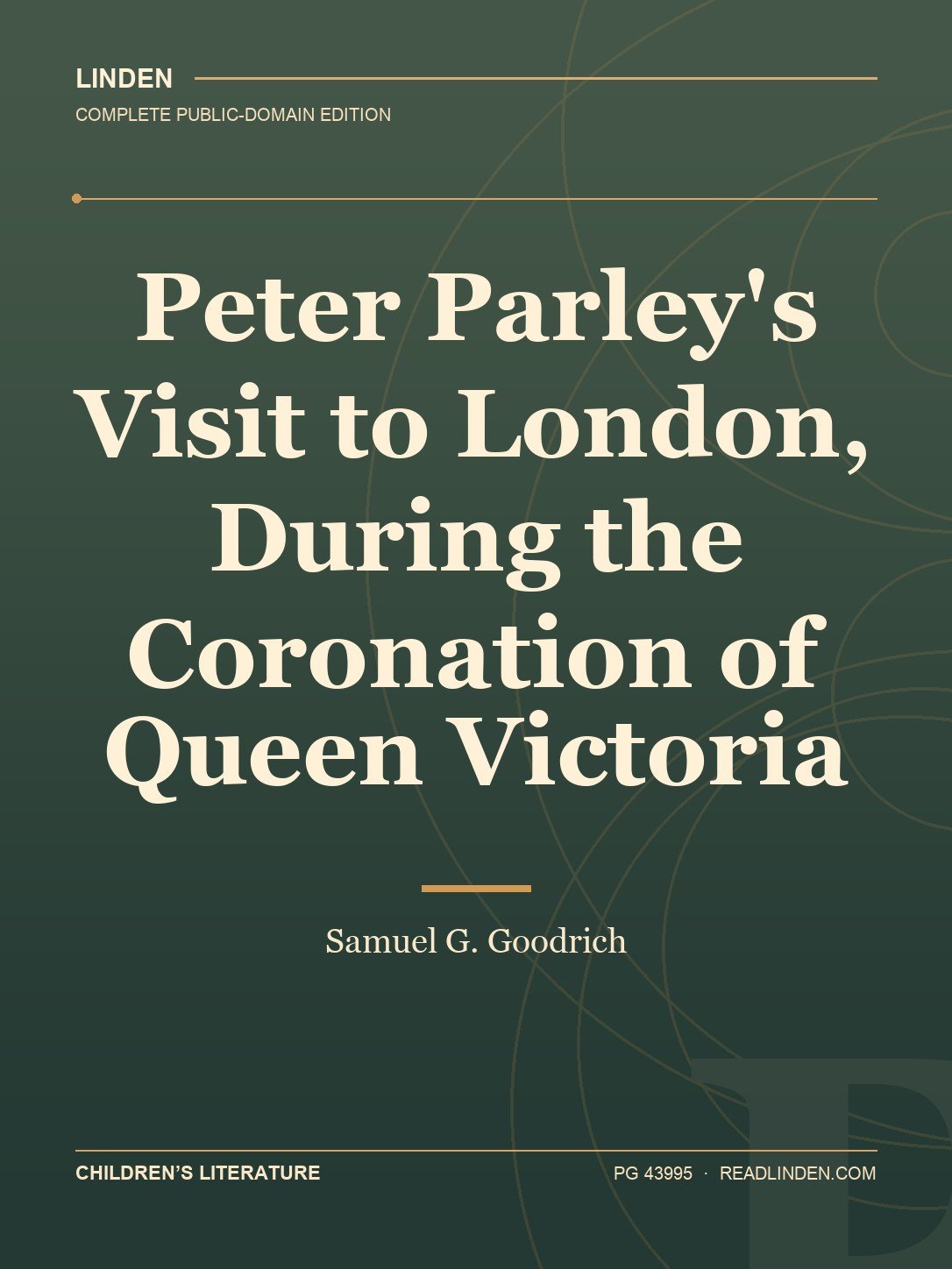 Cover of Peter Parley's Visit to London, During the Coronation of Queen Victoria