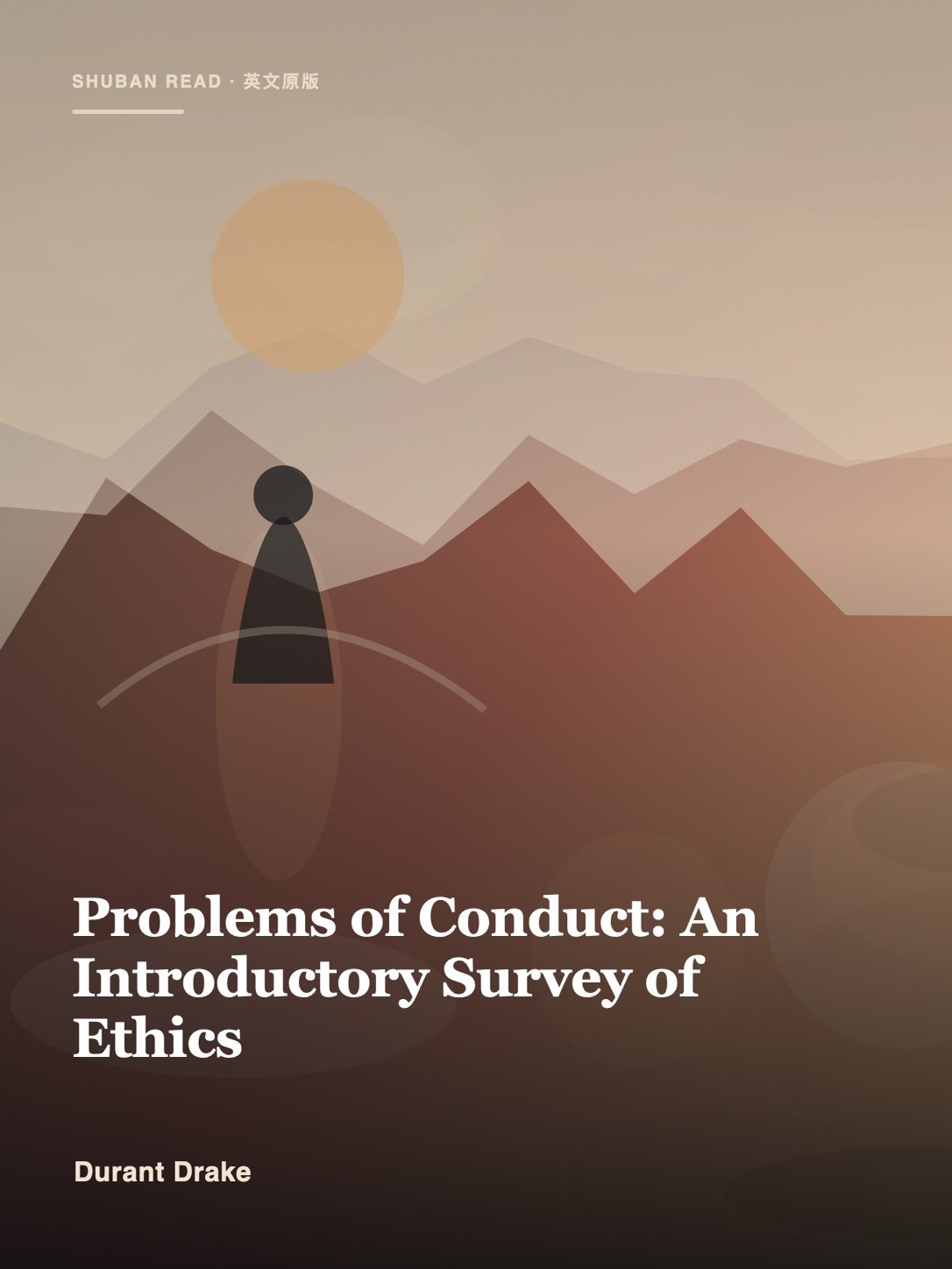 Cover of Problems of Conduct: An Introductory Survey of Ethics