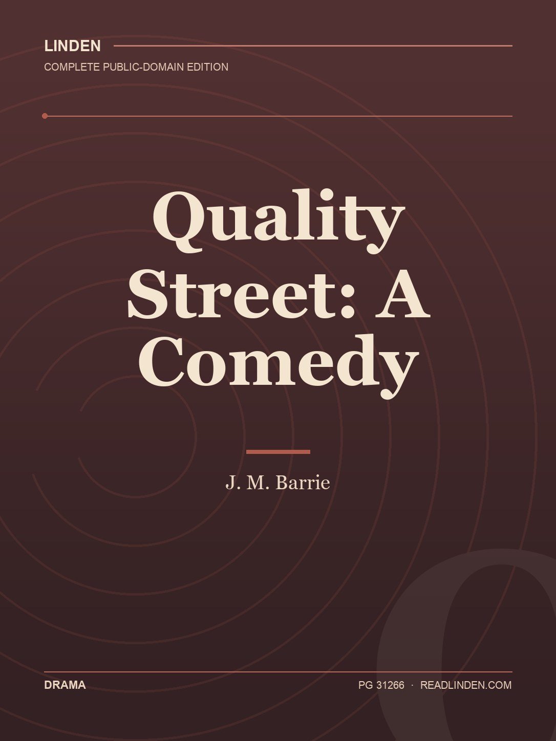 Cover of Quality Street: A Comedy