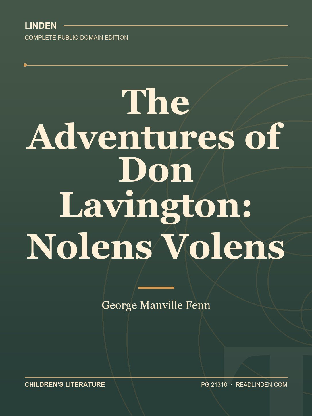 Cover of The Adventures of Don Lavington: Nolens Volens