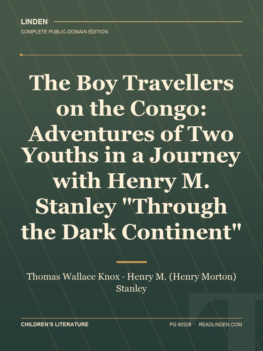 Cover of The Boy Travellers on the Congo: Adventures of Two Youths in a Journey with Henry M. Stanley "Through the Dark Continent"