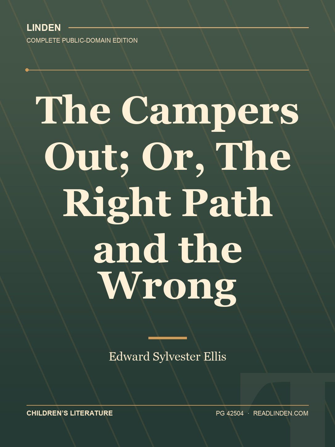 Cover of The Campers Out; Or, The Right Path and the Wrong