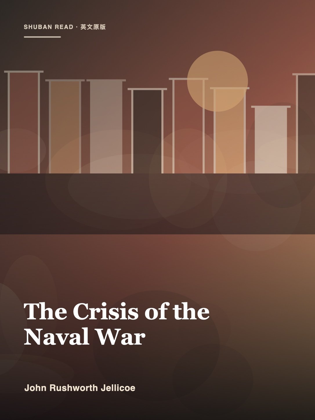 Cover of The Crisis of the Naval War