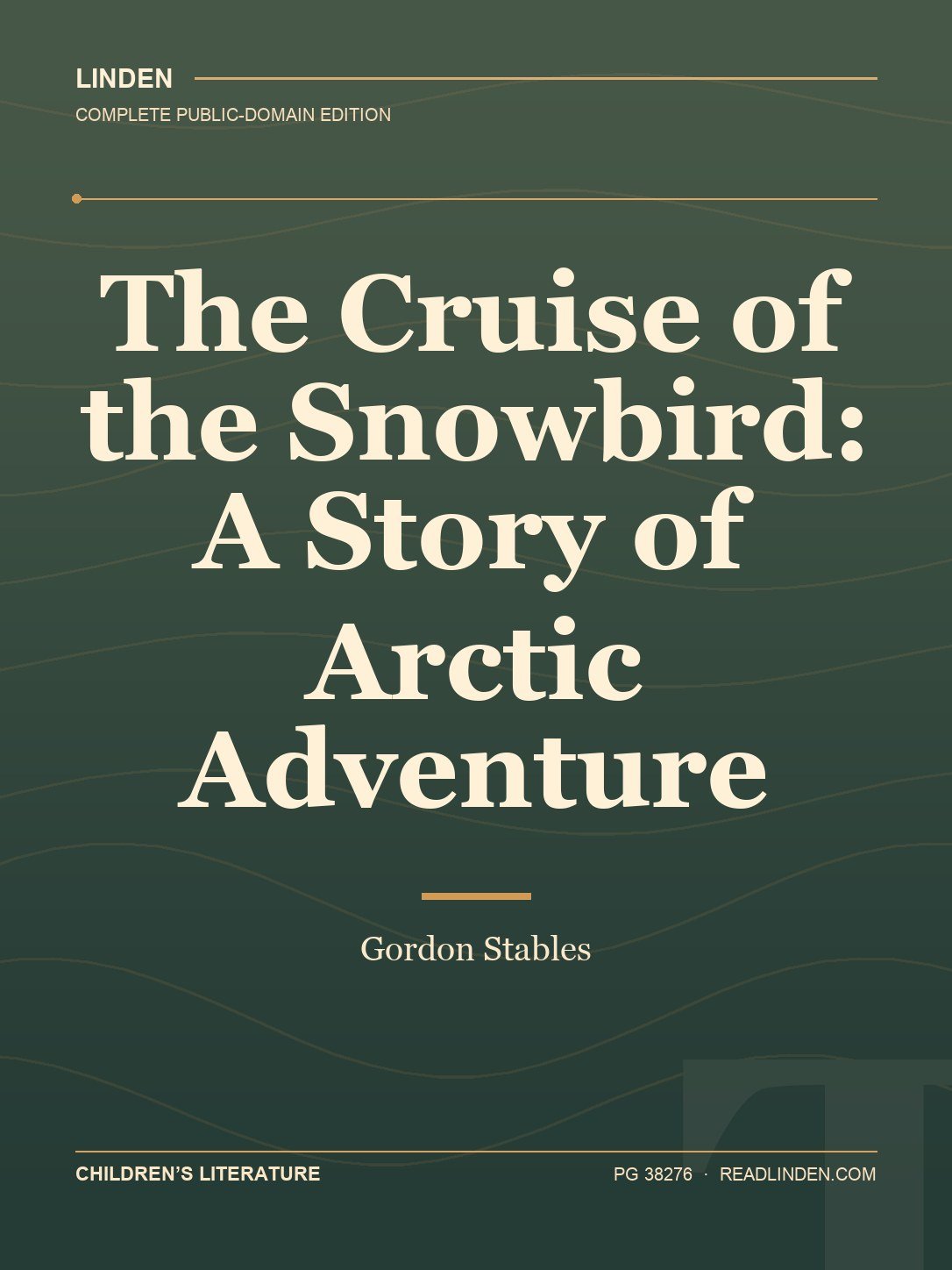 Cover of The Cruise of the Snowbird: A Story of Arctic Adventure
