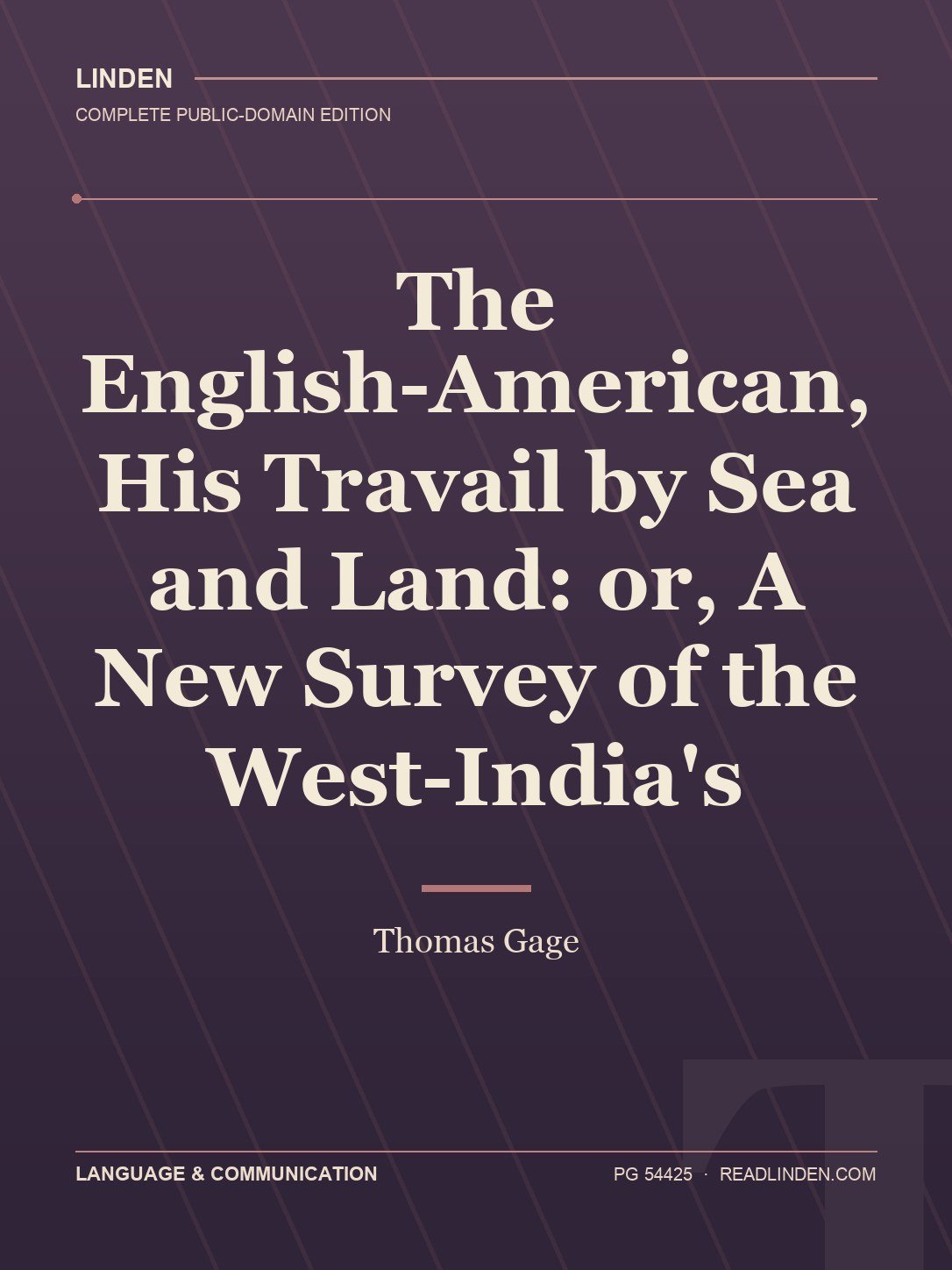 Cover of The English-American, His Travail by Sea and Land: or, A New Survey of the West-India's